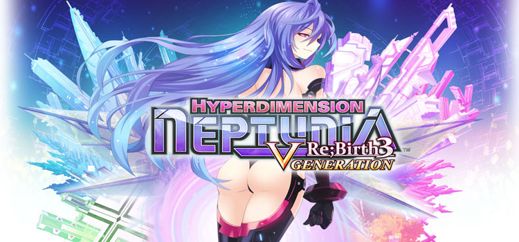 Hyperdimension Neptunia ReBirth3 V Generation Free Download