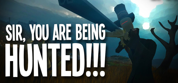 Sir You Are Being Hunted Free Download Full PC Game