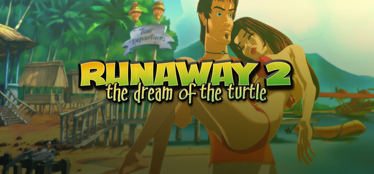 Runaway 2 The Dream Of The Turtle Free Download PC