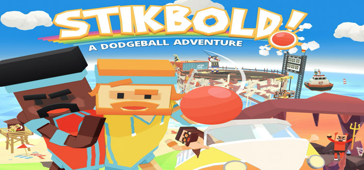 Stikbold A Dodgeball Adventure Free Download PC Game