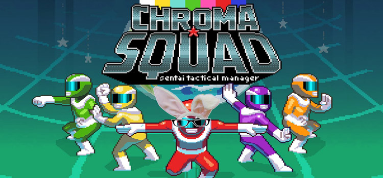 Chroma Squad Free Download Full PC Game