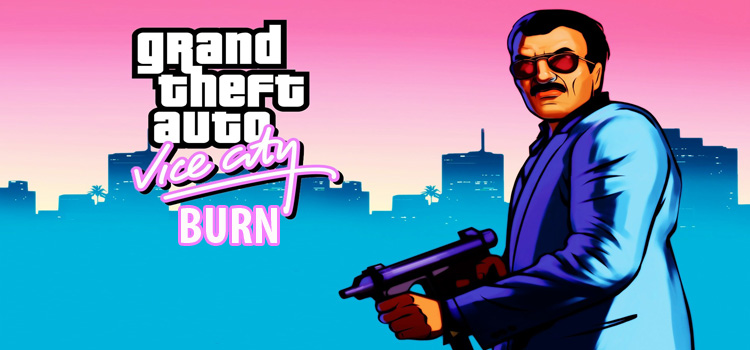 GTA Vice City Burn Free Download Full Version PC Game