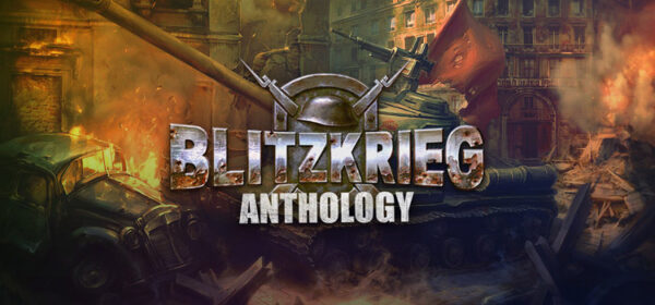 Blitzkrieg Anthology Free Download FULL PC Game