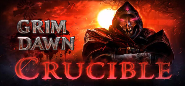 Grim Dawn Crucible Free Download FULL Version PC Game