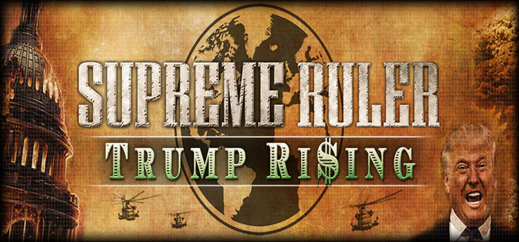 Supreme Ruler Trump Rising Free Download FULL PC Game