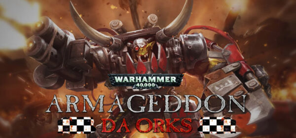 Warhammer 40000 Armageddon Da Orks Free Download PC