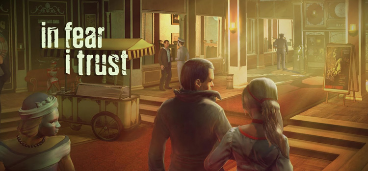 In Fear I Trust Free Download FULL Version PC Game