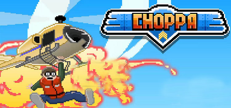 Choppa Free Download FULL Version Cracked PC Game