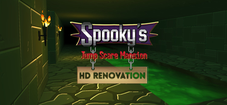 Spookys Jump Scare Mansion HD Renovation Free Download