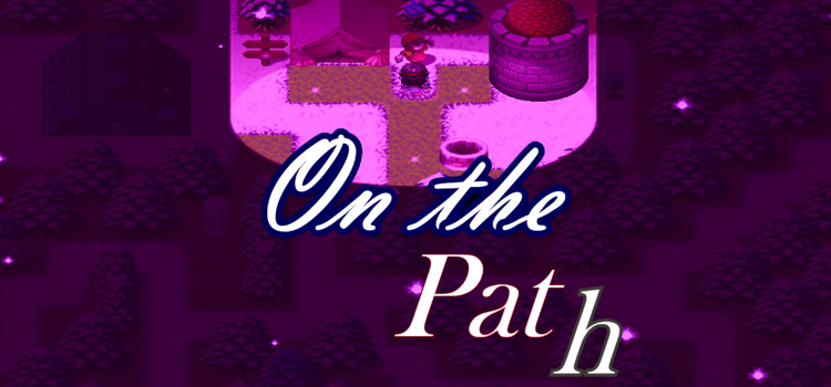 On The Path Free Download Full Version Cracked PC Game
