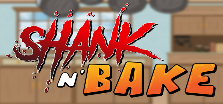 Shank n Bake Free Download Full Version Cracked PC Game