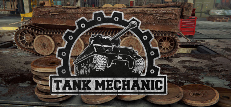 Tank Mechanic Free Download Full Version Cracked PC Game