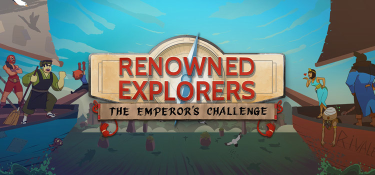 Renowned Explorers The Emperors Challenge Free Download PC