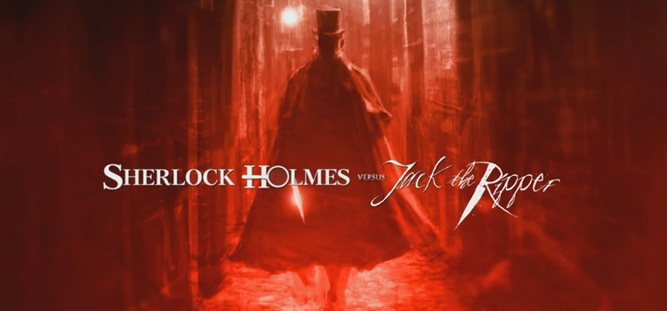 Sherlock Holmes Versus Jack The Ripper Free Download PC Game