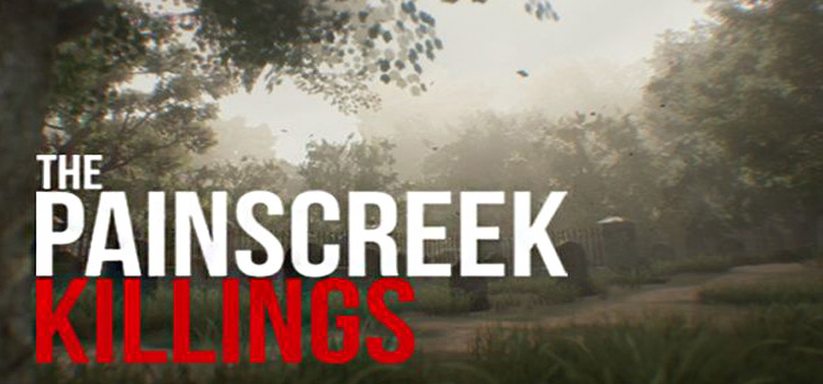 The Painscreek Killings Free Download Full Version PC Game