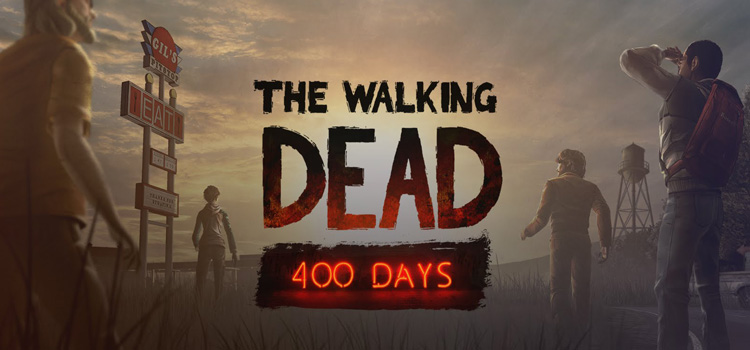 The Walking Dead 400 Days Free Download FULL PC Game