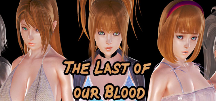 The Last Of Our Blood Free Download FULL Version PC