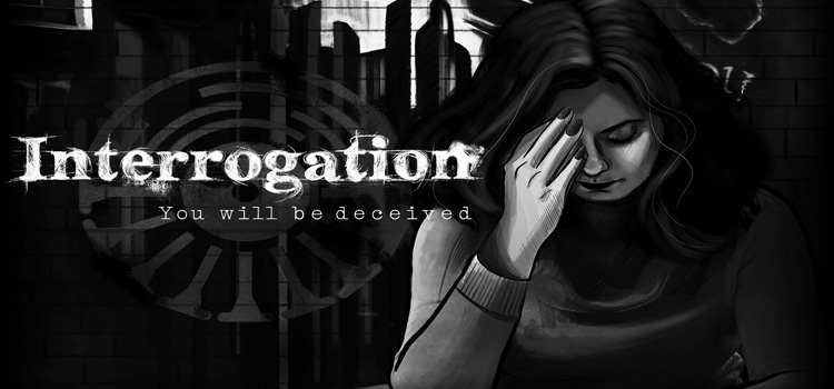 Interrogation You Will Be Deceived Free Download PC Game