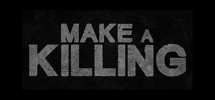 Make A Killing Free Download Full Version Crack PC Game