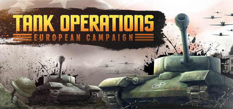 Tank Operations European Campaign Free Download PC Game