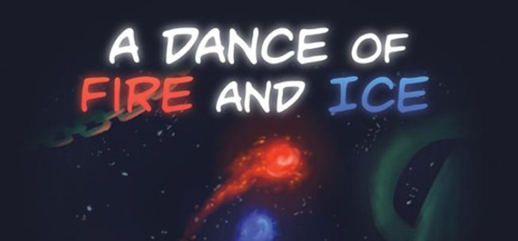 A Dance Of Fire And Ice Free Download FULL PC Game