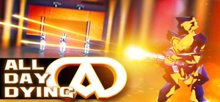 All Day Dying Free Download Full Version Crack PC Game