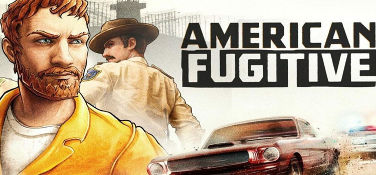American Fugitive Free Download FULL Version PC Game
