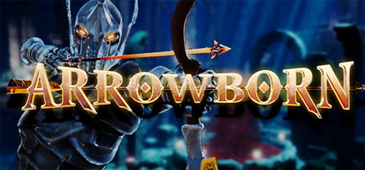 Arrowborn Free Download FULL Version Crack PC Game