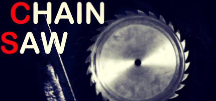 Chain Saw Free Download FULL Version Crack PC Game