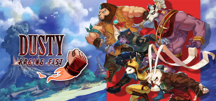 Dusty Raging Fist Free Download FULL Version PC Game