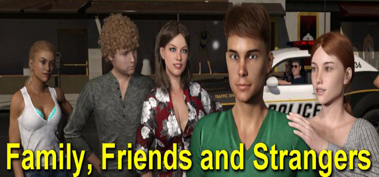 Family Friends And Strangers Free Download Full PC Game