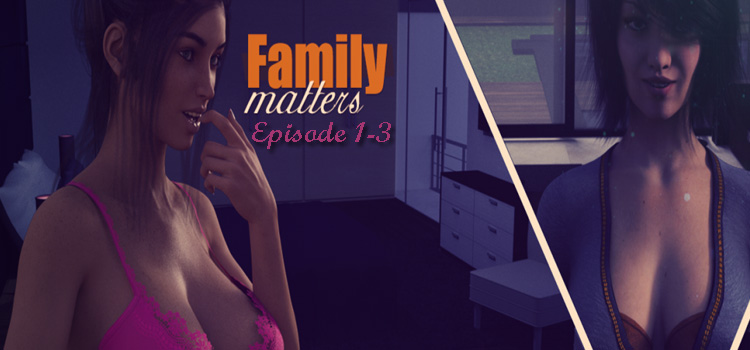 Family Matters Episode 1-3 Free Download Full PC Game