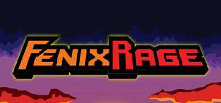 Fenix Rage Free Download FULL Version Crack PC Game