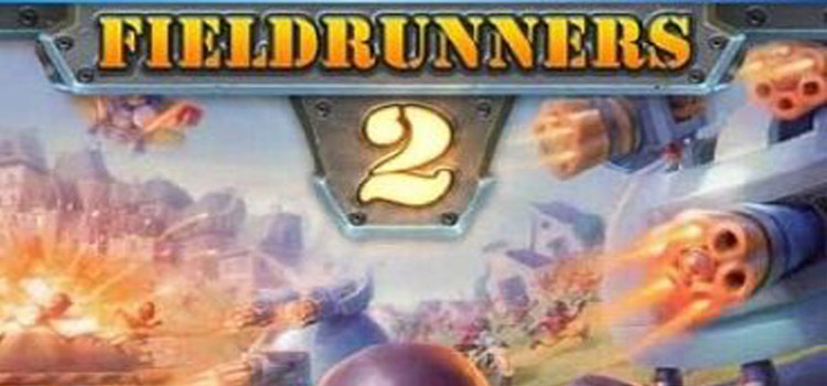 Fieldrunners 2 Free Download Full Version Crack PC Game