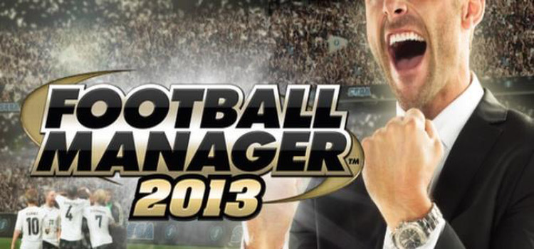 Football Manager 2013 Free Download Full Version PC Game
