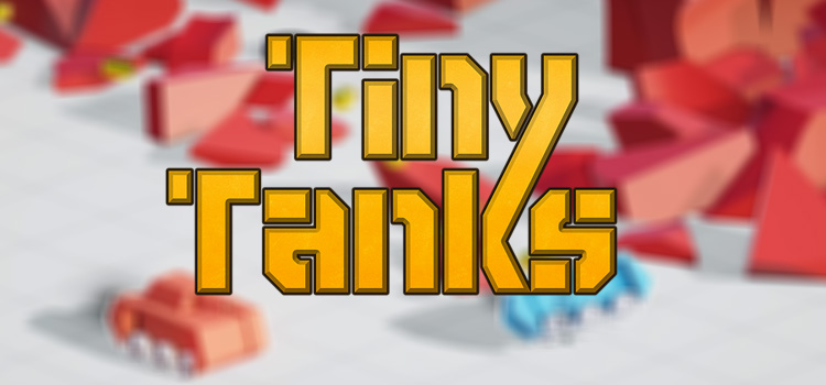 Tiny Tanks Free Download FULL Version Crack PC Game