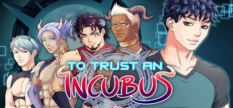 To Trust An Incubus Free Download Full Version PC Game