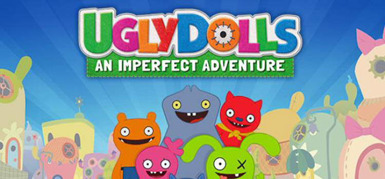 UglyDolls An Imperfect Adventure Free Download PC Game