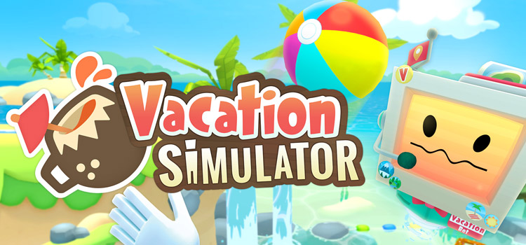 Vacation Simulator Free Download FULL Version PC Game