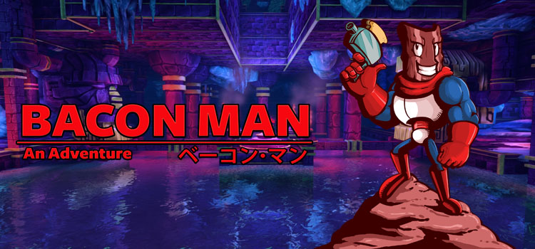 Bacon Man An Adventure Free Download Crack PC Game