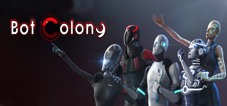 Bot Colony Free Download FULL Version Crack PC Game