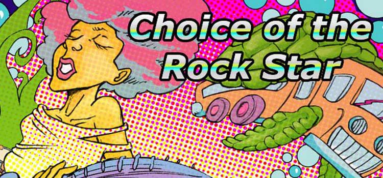 Choice Of The Rock Star Free Download Crack PC Game
