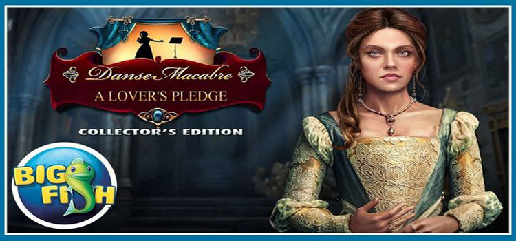 Danse Macabre A Lovers Pledge Collectors Edition Free Download