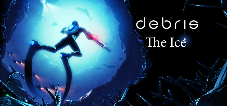 Debris The Ice Free Download Full Version Crack PC Game