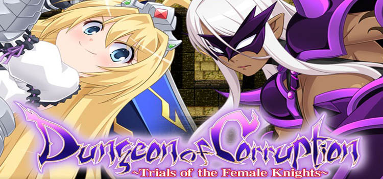 Dungeon Of Corruption Trials Of The Female Knights Free Download