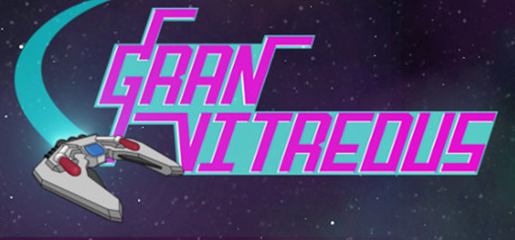 Gran Vitreous Free Download Full Version Crack PC Game