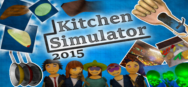 Kitchen Simulator 2015 Free Download Full Version PC Game