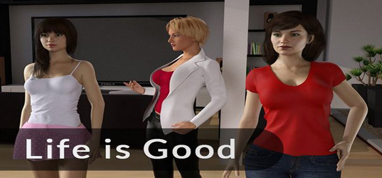 Life Is Good Free Download Full Version Crack PC Game