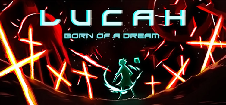 Lucah Born Of A Dream Free Download Crack PC Game