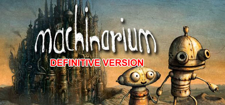Machinarium Definitive Version Free Download Full PC Game